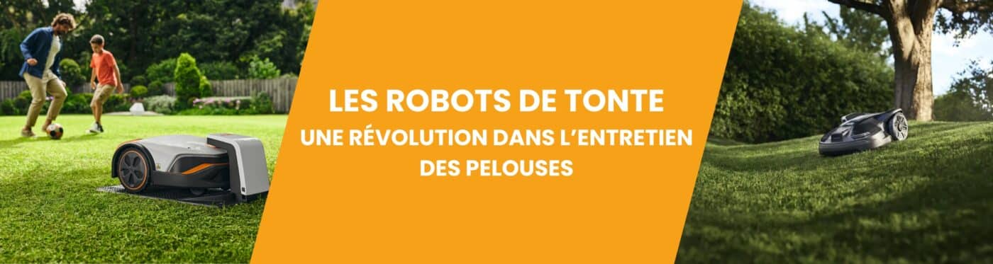 LES ROBOTS DE TONTE UNE REVOLUTION DANS L'ENTRETIEN DES PELOUSES - Matériel à Batterie