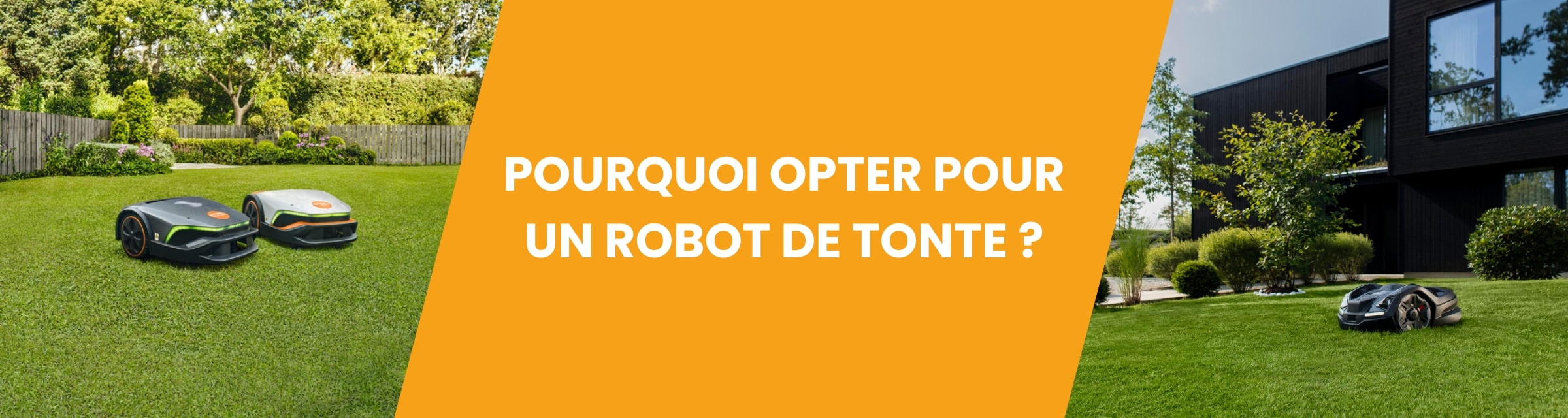 POURQUOI OPTER POUR UN ROBOT DE TONTE - Matériel à Batterie