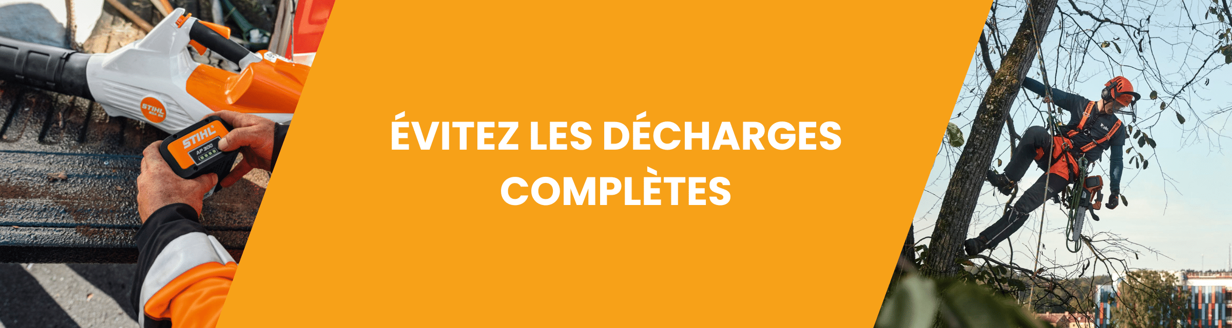 ÉVITEZ LES DÉCHARGES COMPLÈTES